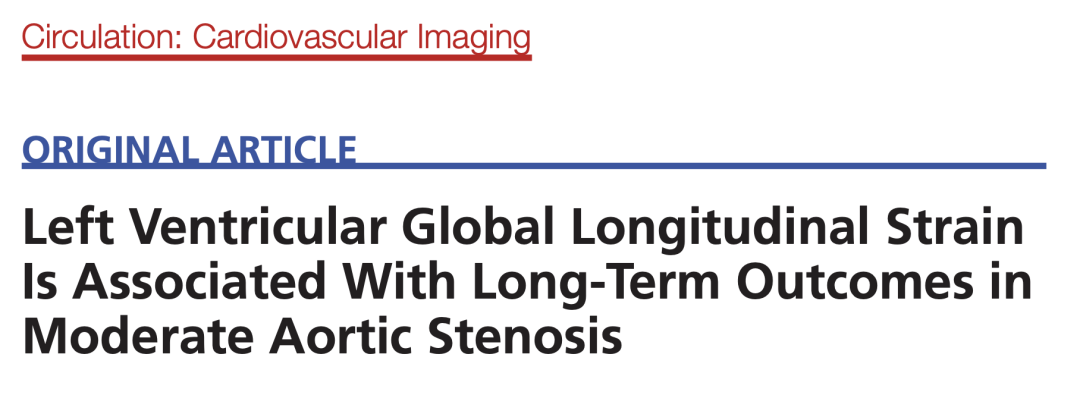 心内科朱丹副教授与梅奥超声心动图团队合作在《循环-心血管影像》发表研究成果